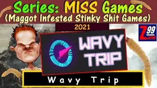 M.I.S.S. #195 - Wavy Trips - Yet Another Asset Flipping Developer Pumping Out One Game Per Week!