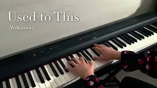 Used to This - Wilkinson