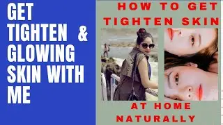 How to get tighten skin at home,tighten skin aftr weight lose,tighten skin remedy,skin tightening