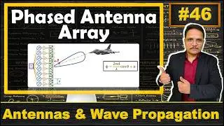 Phased Antenna Array (Basics, Radiation, Applications, Pros & Cons) Explained