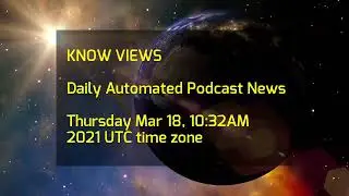 Know Views News 03-18-2021 1032AM UTC.mp4