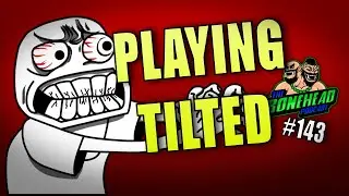 The Bonehead Podcast #143 - When Nuffle Hates You... Playing Tilted!