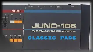 Roland Juno 106 - Classic Pad Presets for Roland Juno 106 - Best Synth Presets