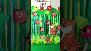 #internationaltigerday #tigerdaydecorationideaforschool