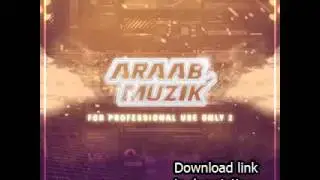 araabMUZIK - I Aint Bsing