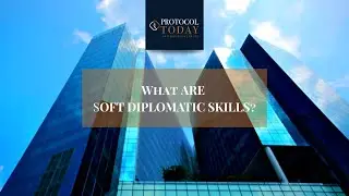 What are diplomatic soft skills?