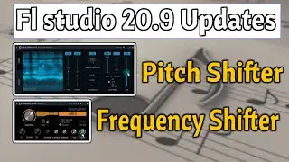 Fl Studio awesome Update | Pitch Shifter | Frequency Shifter | Tamil