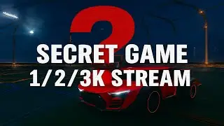 Information on the Secret Game stream and the 1/2/3k special!
