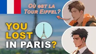 Lost in Paris? Learn How to Ask for Directions in French 🇫🇷 | Beginner Dialogue (A1)