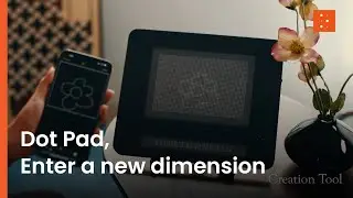 Dot Pad, The First Real-time Tactile Graphics Display
