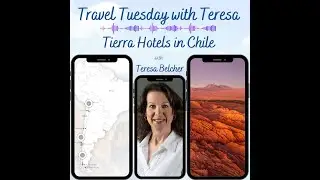 Tierra Hotels, Chile  | Travel Tuesday with Teresa