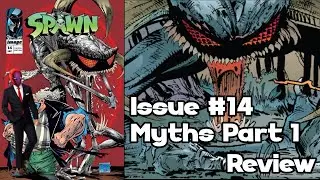 Spawn Issues #14 Myths Part 1 Review