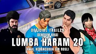 LUMBA HARAM 20 OFFICIAL TRAILER | car parking multiplayer