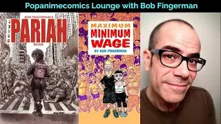 Popanimecomics Lounge Bob Fingerman Interview #Comics #cartoonist