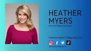 Heather Myers Anchor/Host/Reporter Reel