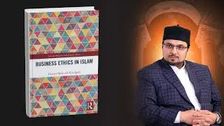 Business Ethics in Islam| @DrHussainQadri | Books byrqadri