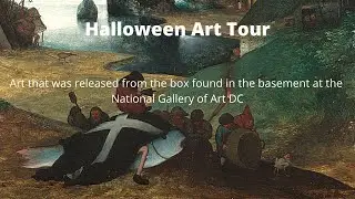 Halloween Art Tour - Rare Pieces from the National Gallery Art Collection