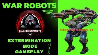 War Robots Bagliore Gameplay Extermination Stage 1 Part 30