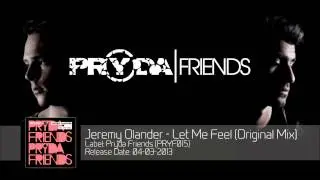 Jeremy Olander - Let Me Feel (Original Mix) [PRYF015]