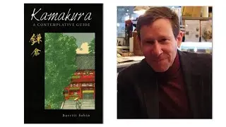 Book Break: Burritt Sabin, author of &ldquo;Kamakura: A Contemplative Guide&rdquo;