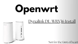 Installing Openwrt on Dynalink DL WRx36