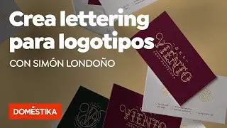 Lettering digital para una identidad visual &ndash; Curso online de Sim&oacute;n Londo&ntilde;o
