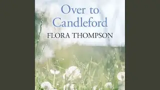 Chapter 5.6 - Over to Candleford
