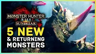 Monster Hunter Rise Sunbreak 5 NEW & RETURNING MONSTERS REVEALED! Gore Magala, Espinas & More!
