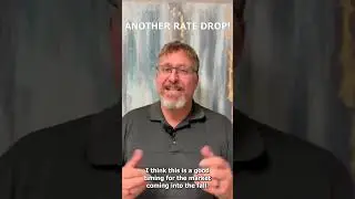 ANOTHER Interest Rate Drop?! Yes please!