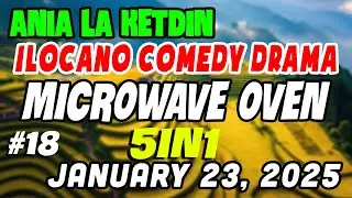 MICROWAVE OVEN | ANIA LA KETDIN Full | Best ILOCANO COMEDY DRAMA | KWENTONG ILOCANO Radio