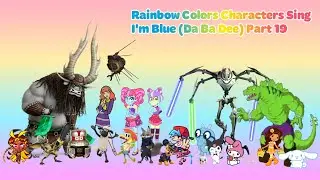 🌈Rainbow Colors Characters Sing I'm Blue (Da Ba Dee) Part 19🌈