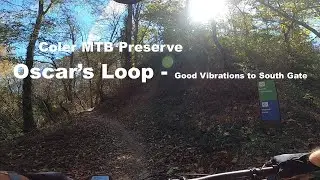Oscar's Loop at Coler Mountain Bike Preserve - Good Vibrations to South Gate