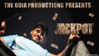 JACKPOT - A Short Film ( Suspence/Thriller) l The ODIA Productions 