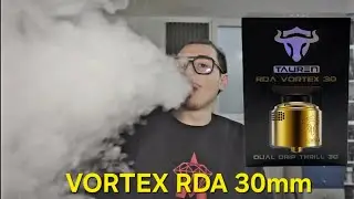 VORTEX RDA 30 mm : GLI RDA SONO TORNATI