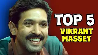 Top 5 Vikrant Massey Movies | Reflection of Cinema