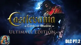 Esto Se Pone PEOR 😱 | Castlevania Lords of Shadow Gameplay DLC #2 | En Efecto es Gaming