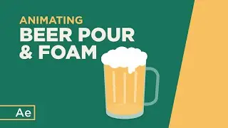 How To Animate Pouring a Beer With Foam & Bubbles - After Effects Tutorial