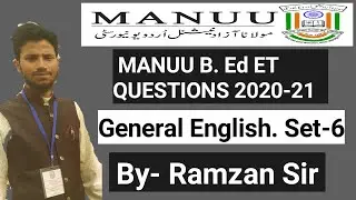 MANUU Entrance Test Questions Model Paper 2020-21 | B. Ed General English questions | Set-6