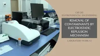 CEE 202 Laboratory work #2 - Removal of contaminants by electrostatic repulsion mechanism
