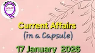 Current Affairs: 17 January 2026