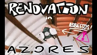 Cabin renovation BEGINS: Electrics, Asbestos & Slow living (Off-Grid in the Azores, Trip #2 (PART 2)