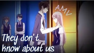 Sweet Bite Marks - [AMV] Roy x Xiaoxin - They don't know about us