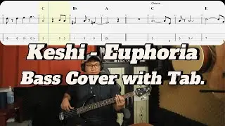 Keshi - Euphoria (Bass Cover with Tab)