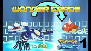 Pokemon Alpha Sapphire Wonder Trade Only Challenge! Episode 1