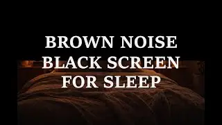 Brown Noise for Insomnia Relief | 8 Hours | Pure Dark Screen