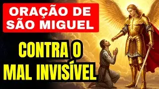 Oração ao Arcanjo Miguel - QUARTA 14-01-2026 - Contra o mal invisível -  REZE COMIGO