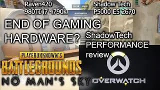 Ending gaming hardware? Shadow tech performance review! vs 980ti 1080ti i7 4790k and i9 9900k