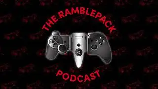 Ramblepack Podcast 031:  Sony's showcase, Embracer's $2B lose, Dreamlight valley update, and SGDQ!