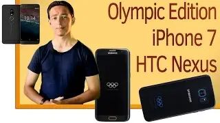 СН. HTC Nexus, Samsung Galaxy S7 Edge Olympic Edition, iPhone 7