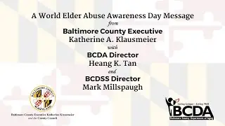 Baltimore County Executive Klausmeier's World Elder Abuse Awareness Day Message 2025